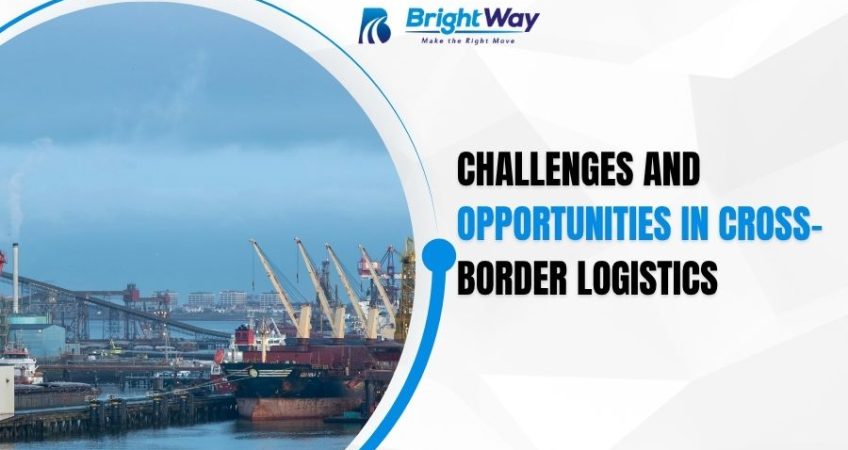 Challenges and Opportunities in Cross-Border Logistics