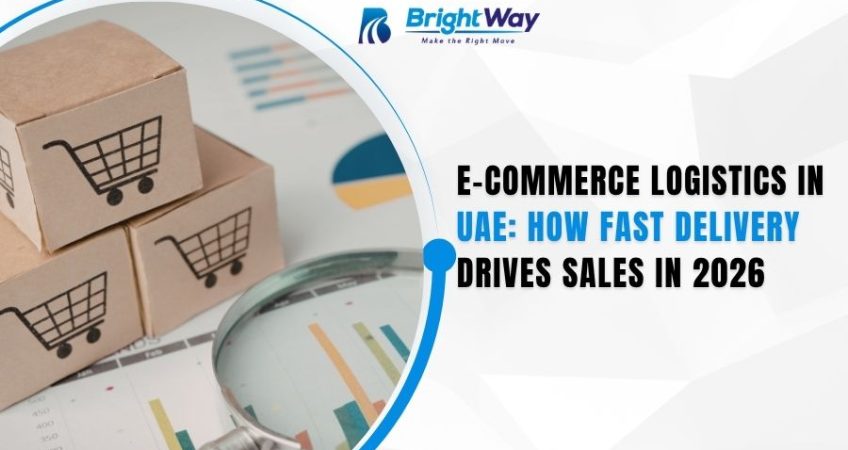 E-commerce Logistics in UAE How Fast Delivery Drives Sales in 2026