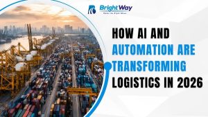 How AI and Automation Are Transforming Logistics in 2026