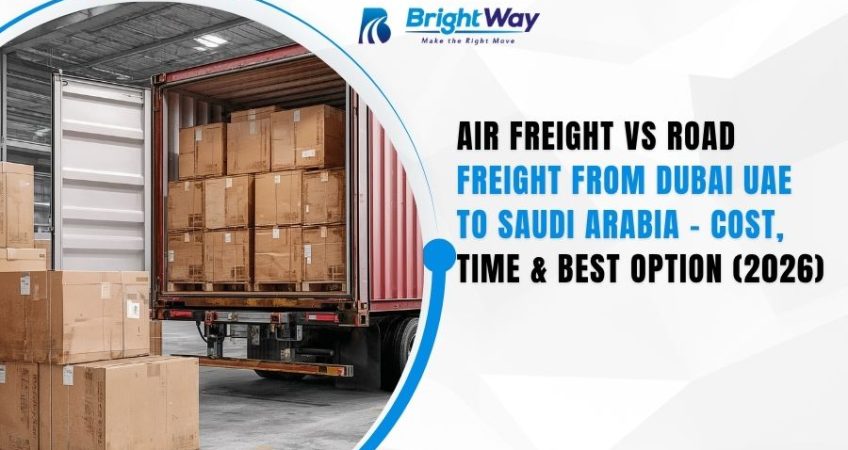Air Freight vs Road Freight from Dubai UAE to Saudi Arabia – Cost, Time & Best Option (2026)