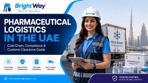 Pharmaceutical Logistics in the UAE – Cold Chain, Compliance & Customs Clearance Guide