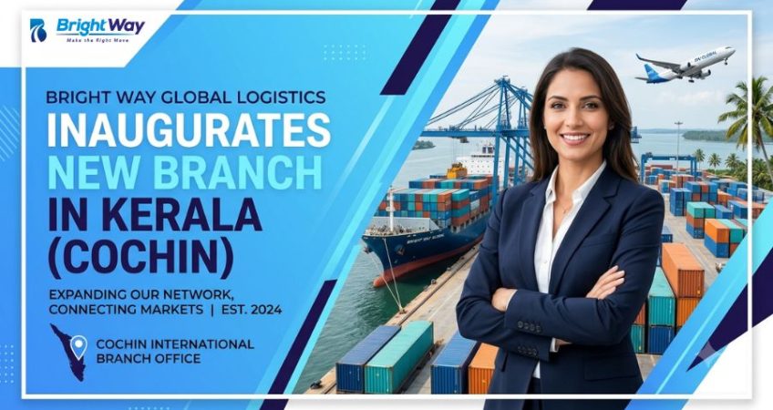 Bright Way Global Logistics Inaugurates New Branch in Kerala (Cochin)
