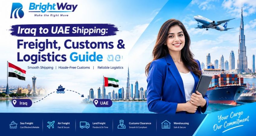 Iraq to UAE Shipping Freight, Customs & Logistics Guide 2026 