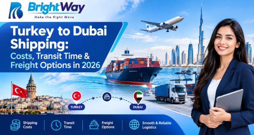 Turkey to Dubai Shipping Costs, Transit Time & Freight Options in 2026